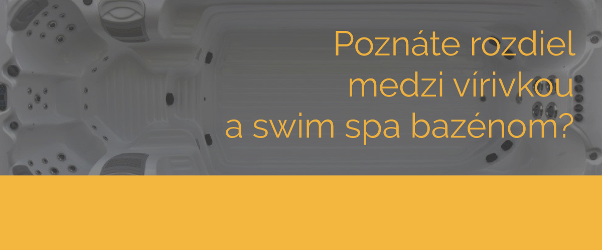 Obrázok článku: Poznáte rozdiel medzi vírivkou a swim spa bazénom?
